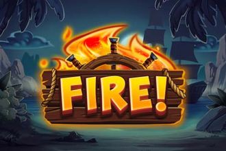 FIRE!