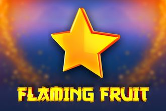 Flaming Fruit
